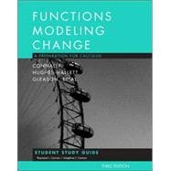 Functions Modeling Change: A Preparation for Calculus, Student Study Guide, 3rd Edition