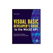 Visual Basic Developer's Guide to the Win 32 Api