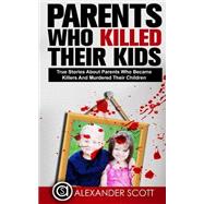 Parents Who Kill