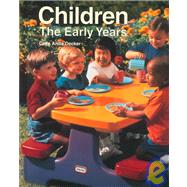 Children : The Early Years
