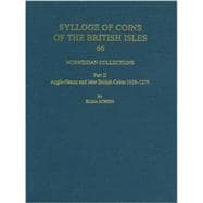 Norwegian Collections Part II Anglo-Saxon and British Coins, 1016-1279