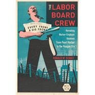 The Labor Board Crew