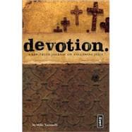 Devotion : A Raw Truth Journal for Following Jesus