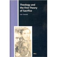 Theology and the First Theory of Sacrifice
