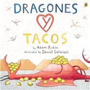 Dragones Y Tacos / Dragons and Tacos