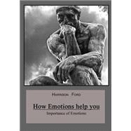 How Emotions Help You