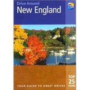 Drive Around New England; Your Guide to Great Drives