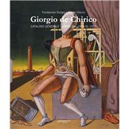 Giorgio de Chirico Catalogo Generale. Opere dal 1910 al 1975.