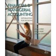 Financial and Managerial Accounting Information for Decisions