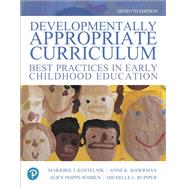 Developmentally Appropriate Curriculum, 7th edition - Pearson+ Subscription