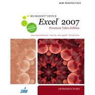 New Perspectives on Microsoft Office Excel 2007, Introductory, Premium Video Edition