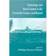 Technology and Naval Combat in the Twentieth Century and Beyond