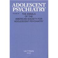 Adolescent Psychiatry, V. 26: Annals of the American Society for Adolescent Psychiatry