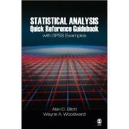 Statistical Analysis Quick Reference Guidebook : With SPSS Examples