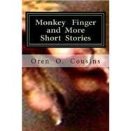 Monkey Finger and More Short Stories