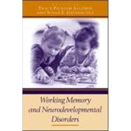 Working Memory and Neurodevelopmental Disorders