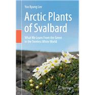 Arctic Plants of Svalbard