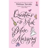 Questions To Ask Before Marrying