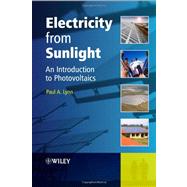 Electricity from Sunlight An Introduction to Photovoltaics