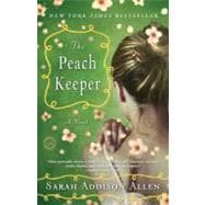 The Peach Keeper A Novel