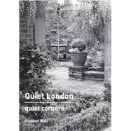 Quiet London: Quiet Corners