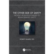 The Other Side of Safety