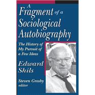 A Fragment of a Sociological Autobiography