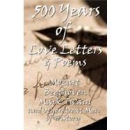 500 Years of Love Letters & Poems