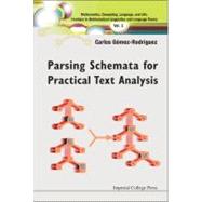 Parsing Schemata for Practical Text Analysis