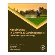 Xenobiotics in Chemical Carcinogenesis