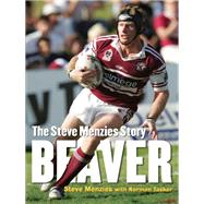 Beaver: The Steve Menzies Story