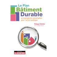 Le Plan Bâtiment Durable