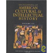 Encyclopedia of American Cultural & Intellectual History