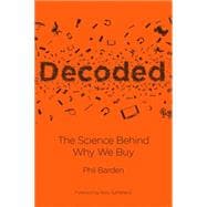 Decoded - the Science Behind Why We Buy