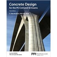 PPI Concrete Design for the PE Civil and SE Exams, 3rd Edition – A Comprehensive Review Book for the NCEES PE Civil and SE Exams