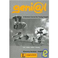 Geni@l : Deutsch Fremdsprache fuer Jugendliche - Learning Glossary German-English