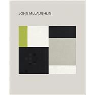 John McLaughlin Paintings Total Abstraction
