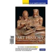 Art History, Volume 1, Books a la Carte Plus MyArtsLab