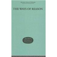 The Ways of Reason: A Critical Study of the Ideas of Emile Meyerson