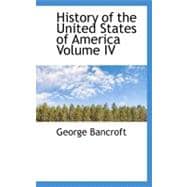 History of the United States of America Volume IV