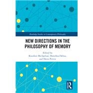 New Directions in the Philosophy of Memory