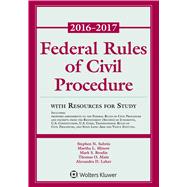 Federal Rules of  Civil Procedure 2016-2017 Statutory Supplement with Resources for Study
