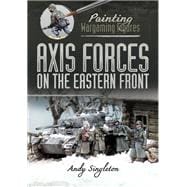 Axis Forces on the Eastern Front