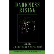 Darkness Rising 7 : Screaming in Colours