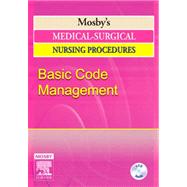 Mosby's Medical-Surgical Nursing Procedures DVD Series: Basic Code Management