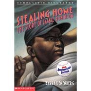 Stealing Home: The Story of Jackie Robinson The Story Of Jackie Robinson