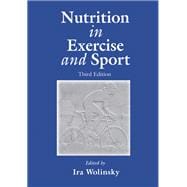 Nutrition in Exercise and Sport, Third Edition