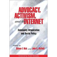 Advocacy, Activism, and the Internet