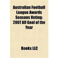 Australian Football League Awards Seasons Voting : 2007 Afl Goal of the Year