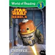 Star Wars Rebels Always Bet on Chopper Level 1